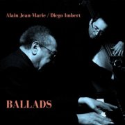 Alain Jean-Marie, Diego imbert - Ballads (2025) [Hi-Res]