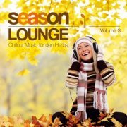 Autumn Lounge Club - Season Lounge - Chillout Music für den Herbst (2014)