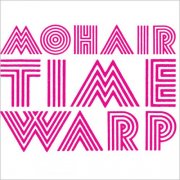William Brittelle - Mohair Time Warp (2010)