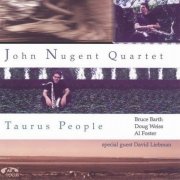 John Nugent Quartet - Taurus People (1999) CD Rip