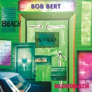 Bert Bob - Beach Bongo Bloodbath (2026) [Hi-Res]