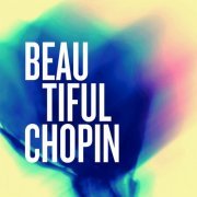 VA - Beautiful Chopin (2020)