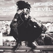 BriZion & Fikir Amlak - Higher Level (2021)