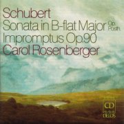 Carol Rosenberger - Schubert: Piano Sonata No. 21 & 4 Impromptus (1988)
