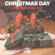 VA - Christmas Day: Lounge & Chillout (2020)