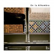 Juan Carlos Garvayo - En La Alhambra (2014) FLAC