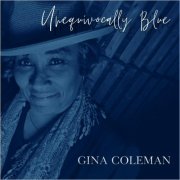 Gina Coleman - Unequivocally Blue (2025)