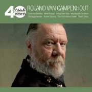 Roland Van Campenhout - Alle 40 Goed (2012)