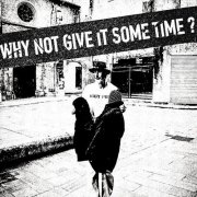 One Famous Hole - Why Not Give It Some Time (2026)