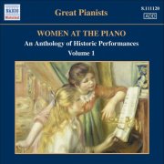 VA - Women At The Piano: An Anthology Of Historic Performances, Volume 1 (1926-1952) (2006)
