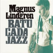 Magnus Lindgren - Batucada Jazz (2009)