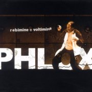 Phlox - Rebimine + Voltmine (2007)