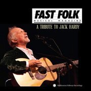 Various Artists - A Tribute to Jack Hardy (2016)