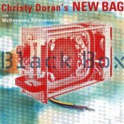 Christy Doran's NEW BAG With Muthuswamy Balasubramoniam - Black Box (2001)