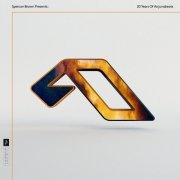 Spencer Brown - 20 Years Of Anjunabeats (2021)