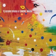 Flaviano Braga - Ma però (2021)