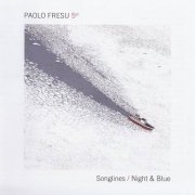 Paolo Fresu 5et - Songlines-Night & Blue (2010)