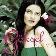 Göksel - Söz Ver (2003)