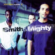 Smith & Mighty - DJ-Kicks (1998) {!K7065CD} CD-Rip