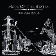 Hope Of The States - The Lost Riots (2004)