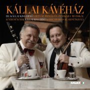Erno Kallai Kiss - Café Kállai (2015)