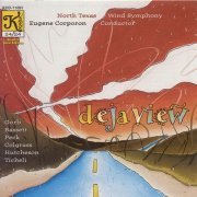 North Texas Wind Symphony - Deja View (1998)