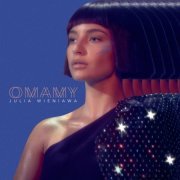 Julia Wieniawa - Omamy (2022) Hi-Res