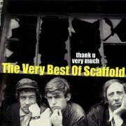 Scaffold - Thank U Very Much - The Very Best Of Scaffold (Reissue) (2002)