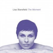 Lisa Stansfield - The Moment (Expanded Reissue) (2015)