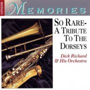 Dick Richard & His Orchestra - So Rare (2018)