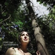 Hannah White - Fine Day (2025)