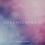Thomas Lemmer - Dreamscapes II (2026) [Hi-Res]