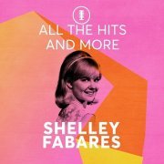 Shelley Fabares - All the Hits and More (2018)