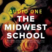 Audio One - The Midwest School (2014)