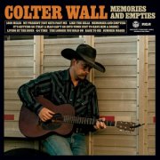 Colter Wall - Memories and Empties (2025) [Hi-Res]