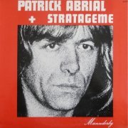 Patrick Abrial & Stratagème - Mannderly (1977)