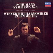 Wiener Philharmonic Orchestra, Zubin Mehta - Schumann: Symphony No. 2, Genoveva Overture (1981)