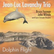 Jean Luc Lavanchy Trio - Dolphin flight (2000)