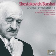 Sinfonica di Milano Giuseppe Verdi, Rudolf Barshai - Shostakovich: Chamber Symphonies 1-5 (2006)