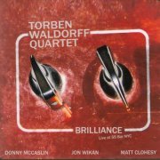 Torben Waldorff Quartet - Brilliance (2006)