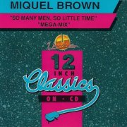 Miquel Brown – So Many Men, So Little Time / Mega-Mix (1993)