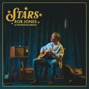 Rob Jones & The Restless Dream - Stars (2025) Hi-Res