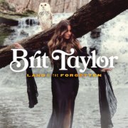 Brit Taylor - Land Of The Forgotten (2026) [Hi-Res]