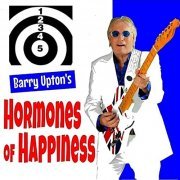 Barry Upton - Barry Upton's Hormones of Happiness (2021) Hi Res