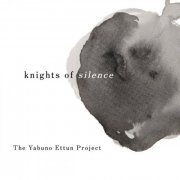 The Yabuno Ettun Project & Haruka Yabuno & Ehud Ettun - Knights of Silence (2024) Hi Res