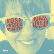 Rosa Passos - Dunas - Live in Copenhagen (2021)