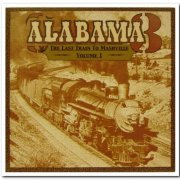 Alabama 3 - Last Train To Mashville Volume 1 & 2 (2003)