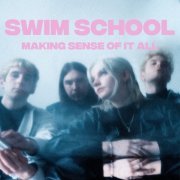 Swim School - making sense of it all (2021)