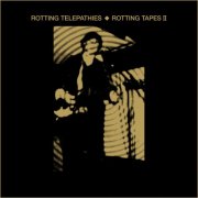 Rotting Telepathies - Rotting Tapes II (1996/2026) [Hi-Res]