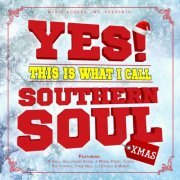 Yes! This Is What I Call Southern Soul Xmas (2014)